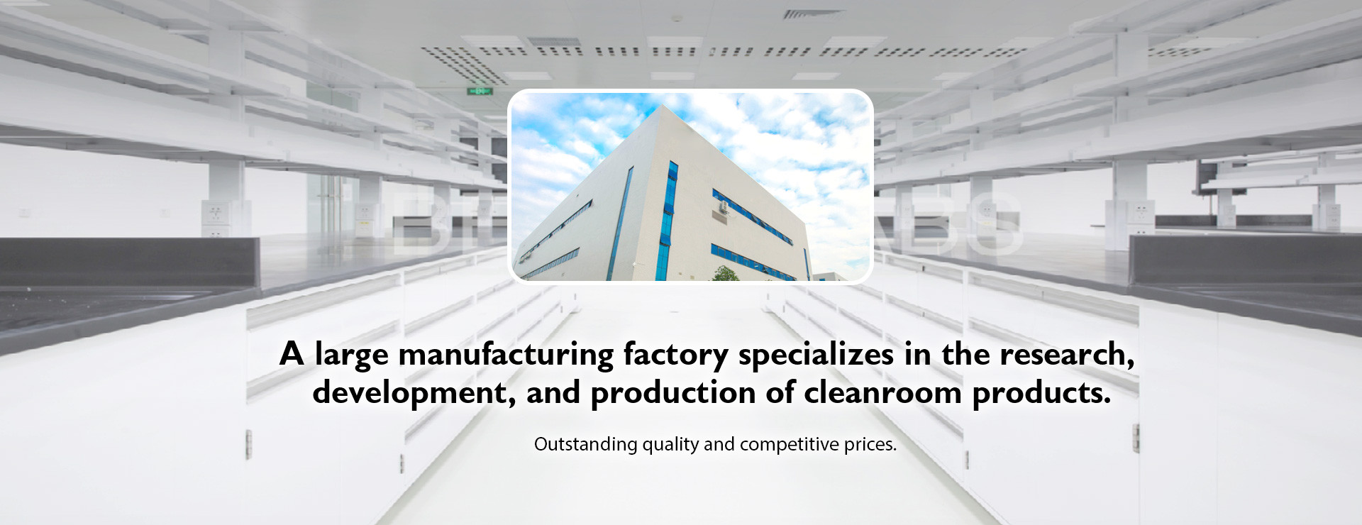 A large manufacturing factory specializes in the research, development, and production of cleanroom products.
